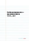 Escribe un programa con c++ que calcule el valor de 1+3+5+...+2n-1 