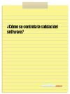 ¿Cómo se controla la calidad del software? 