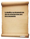 La plantilla es un documento que sirve de estructura base para otros documentos