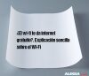 ¿El wi-fi te da internet gratuito?. Explicación sencilla sobre el Wi-Fi