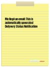 Me llegó un email: This is automatically generated Delyvery Status Notification
