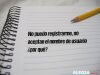 No puedo registrarme, no aceptan el nombre de usuario ¿por qué?