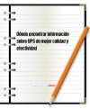 Dónde encontrar información sobre UPS de mejor calidad  y efectividad