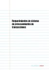 Requerimientos de sistema de procesamientos de transacciones