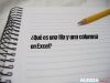 ¿Qué es una fila y una columna en Excel?