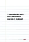 La computadora descarga la batería incluso estando conectada a la electricidad