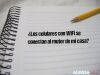 ¿Los celulares con WiFi se conectan al router de mi casa?