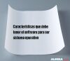 Características que debe tener el software para ser sistema operativo