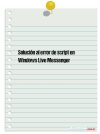 Solución al error de script en Windows Live Messenger