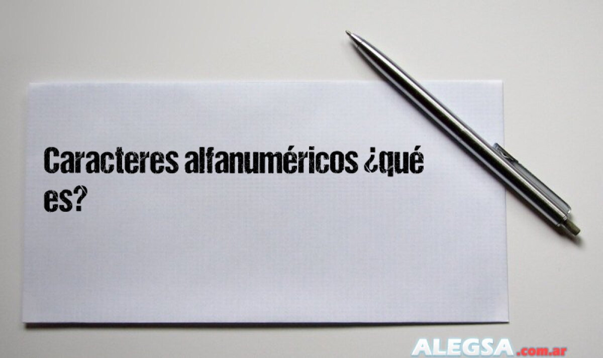 Caracteres alfanuméricos ¿qué es?