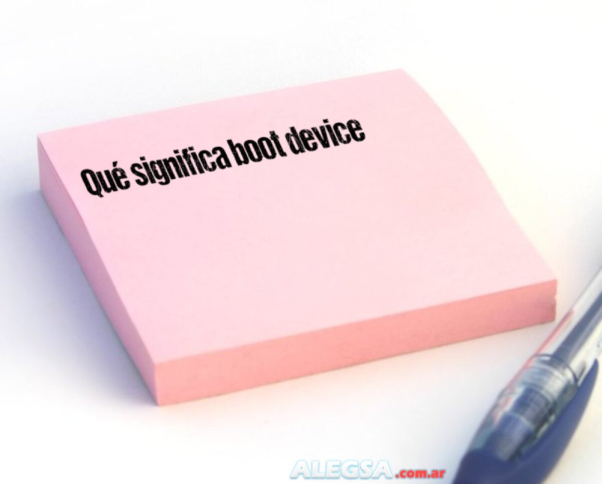 Qué significa boot device