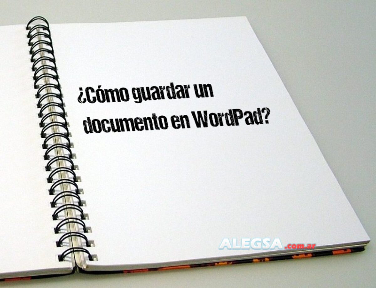  C mo Guardar Un Documento En WordPad 