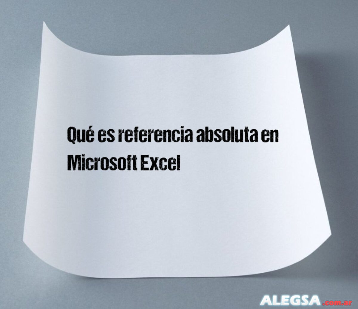 Qu Es Referencia Absoluta En Microsoft Excel