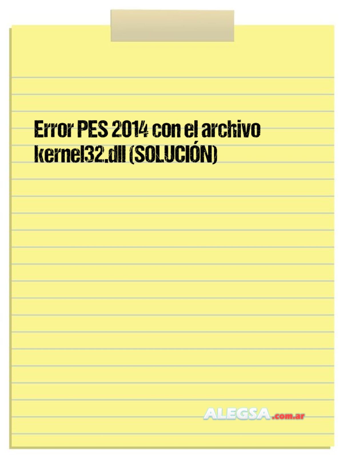 Error PES 2014 con el archivo kernel32.dll (SOLUCIÓN)