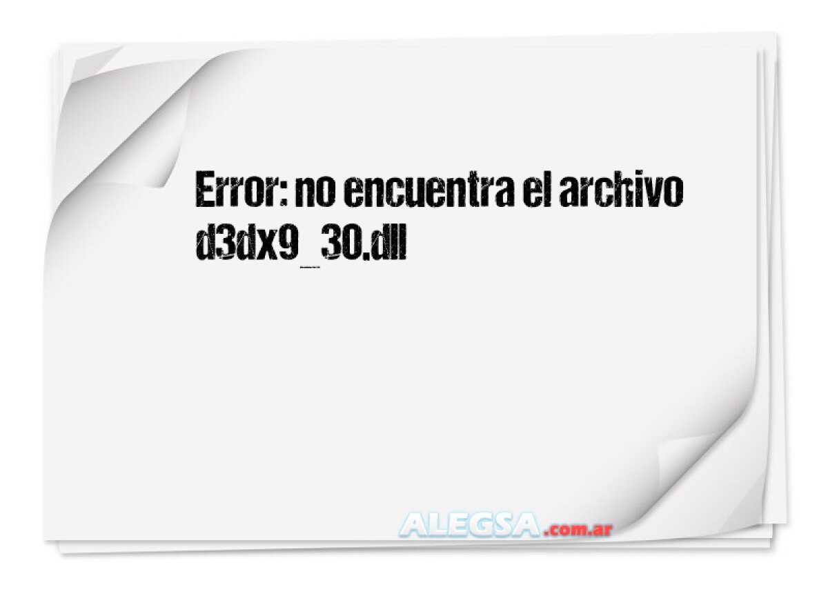 Error: no encuentra el archivo d3dx9_30.dll