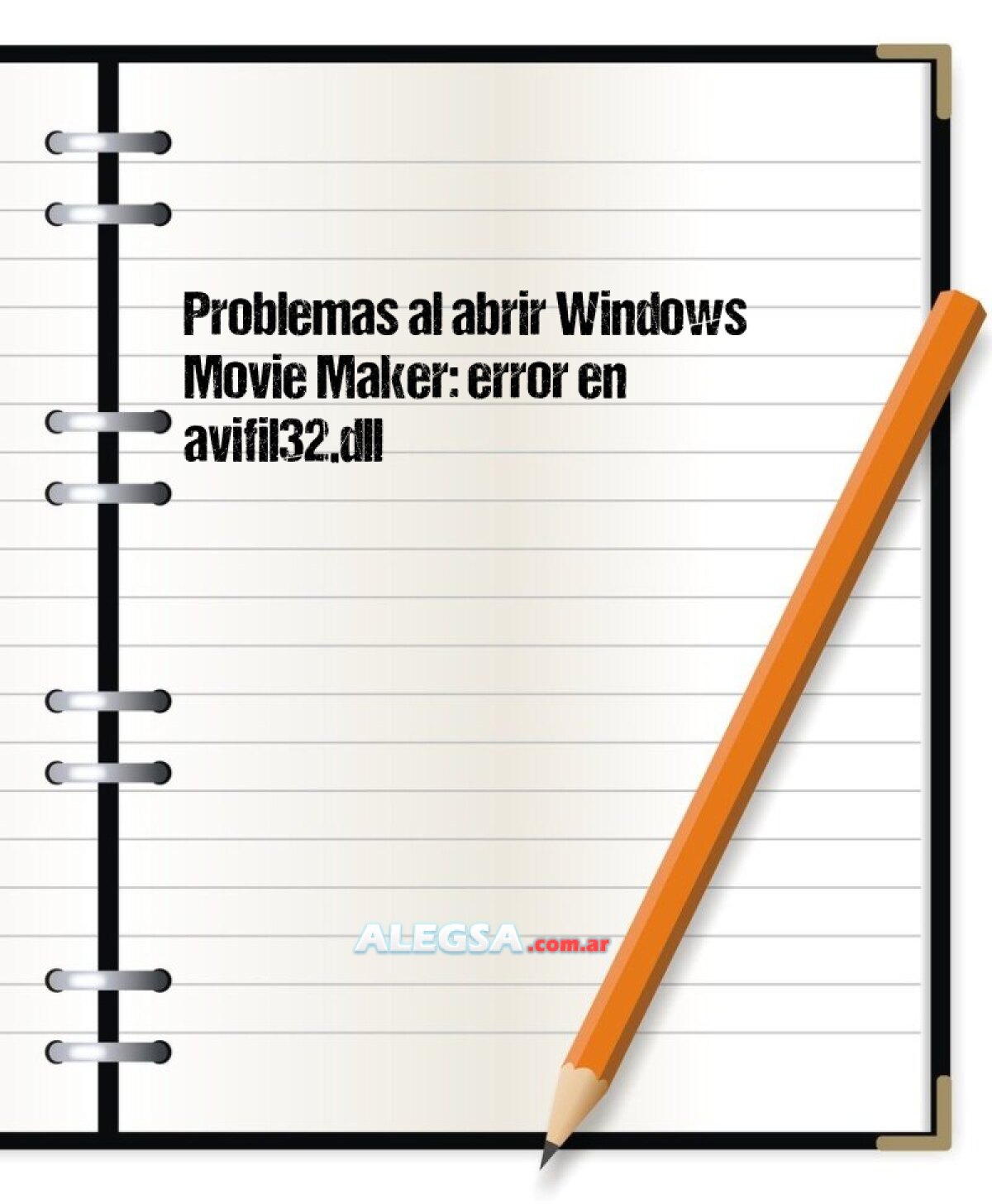 Problemas al abrir Windows Movie Maker: error en avifil32.dll