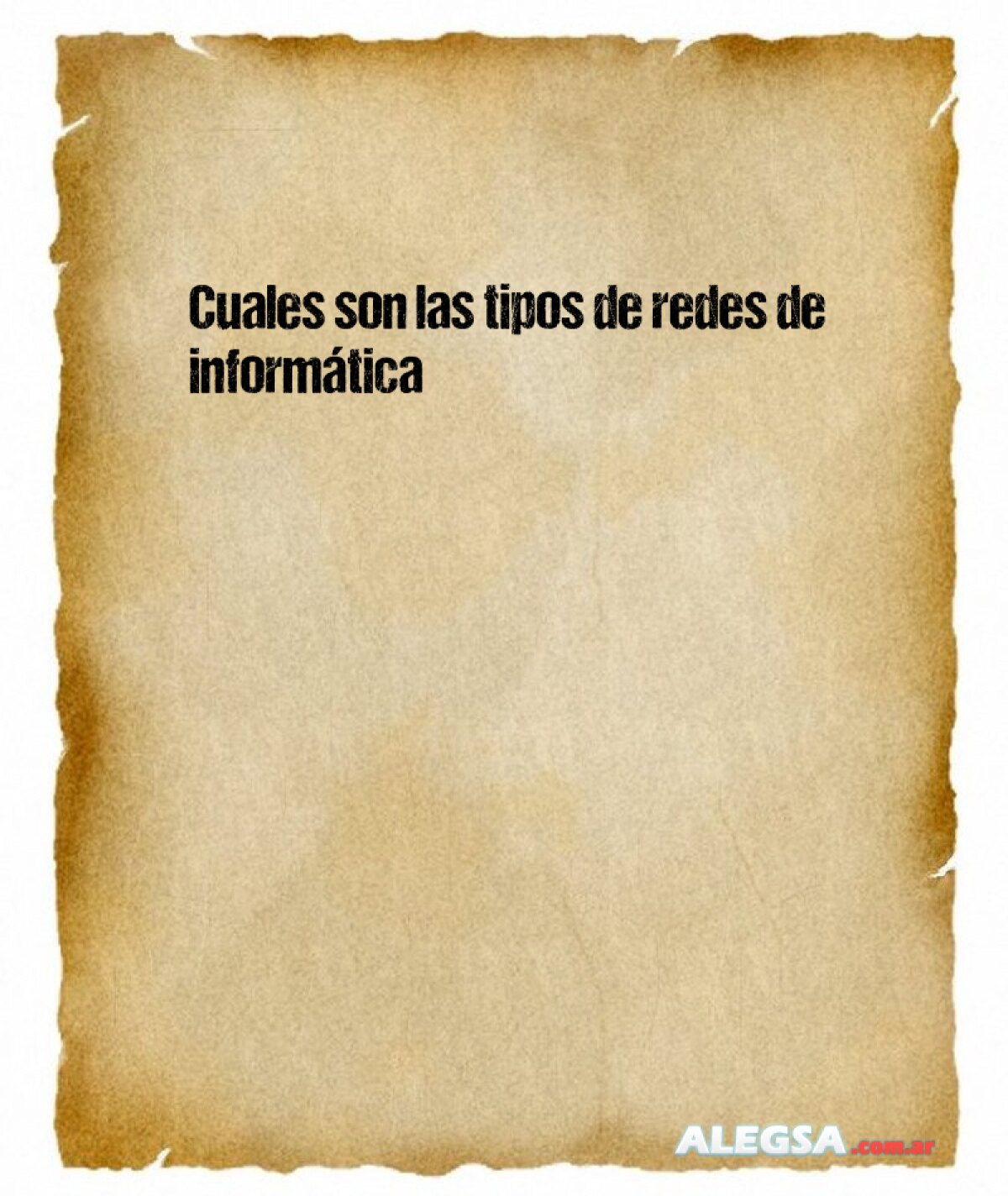 Cuales son las tipos de redes de informática