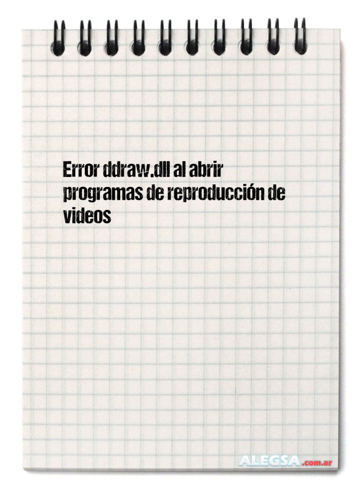 Error ddraw.dll al abrir programas de reproducción de videos