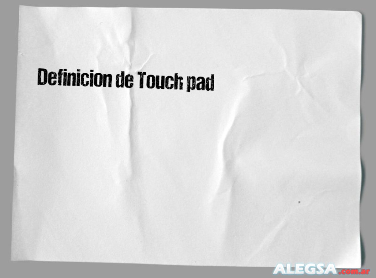 Definición de Touch pad