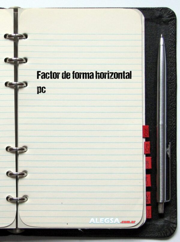 Factor de forma horizontal pc