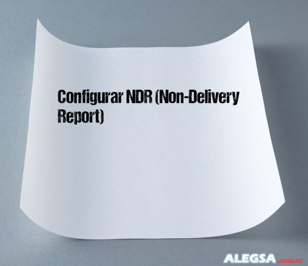 Configurar NDR (Non-Delivery Report)