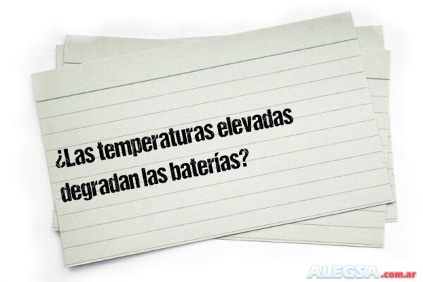 ¿Las temperaturas elevadas degradan las baterías?