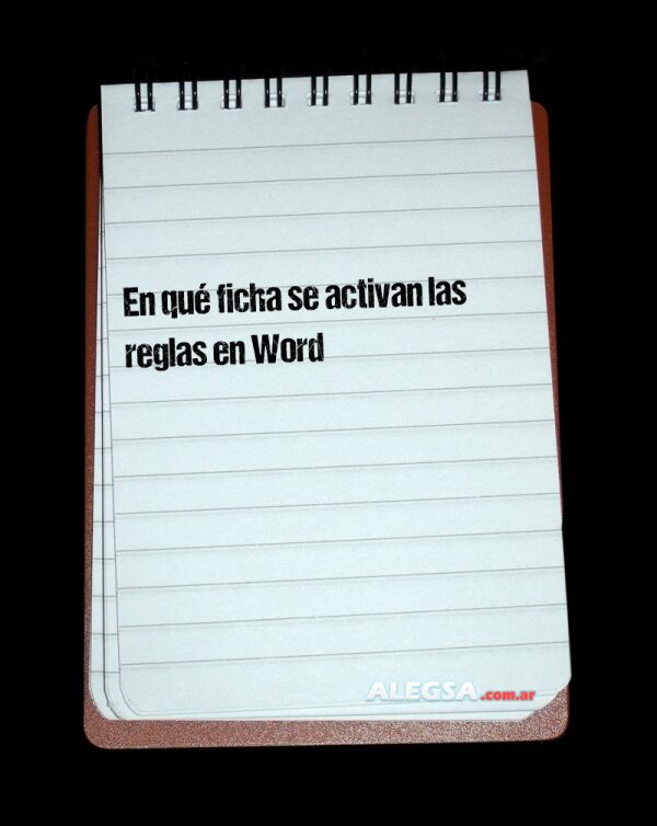 En qué ficha se activan las reglas en Word