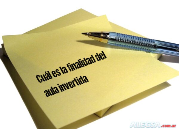 Cuál es la finalidad del aula invertida