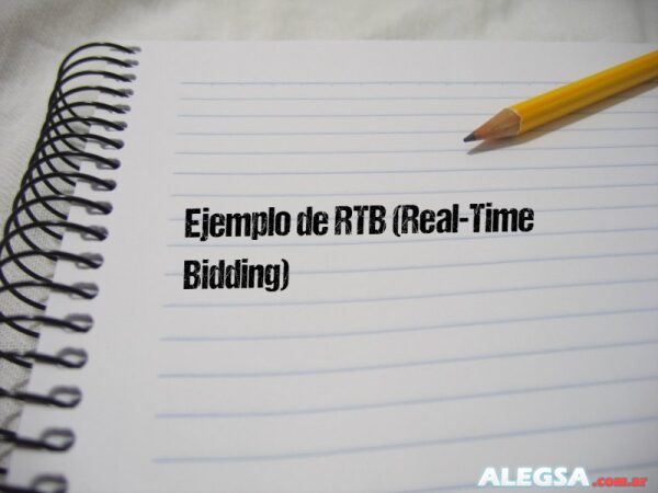 Ejemplo de RTB (Real-Time Bidding)