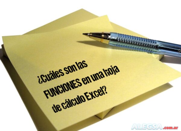 ¿Cuáles son las FUNCIONES en una hoja de cálculo Excel?