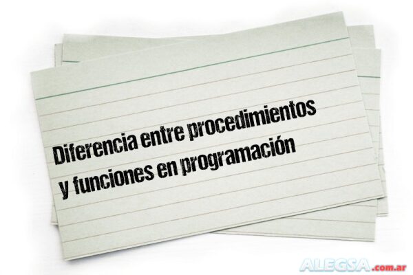 Diferencia entre procedimientos y funciones en programación