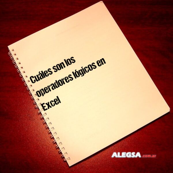 Cuáles son los operadores lógicos en Excel