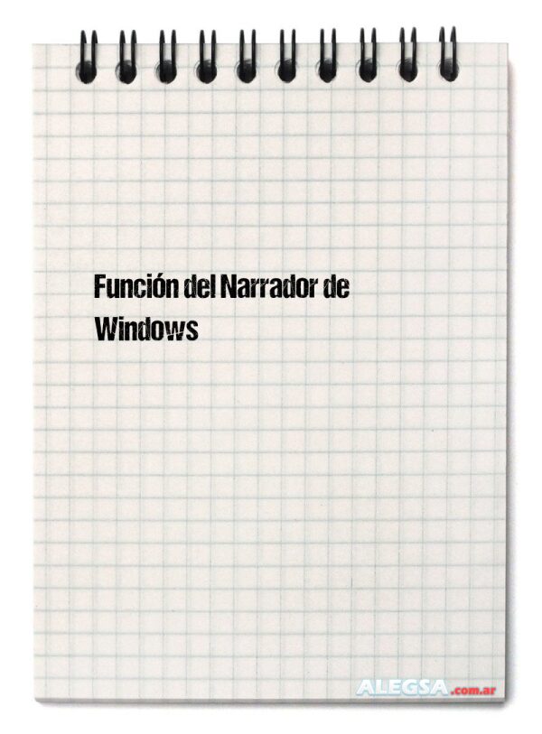 Función del Narrador de Windows