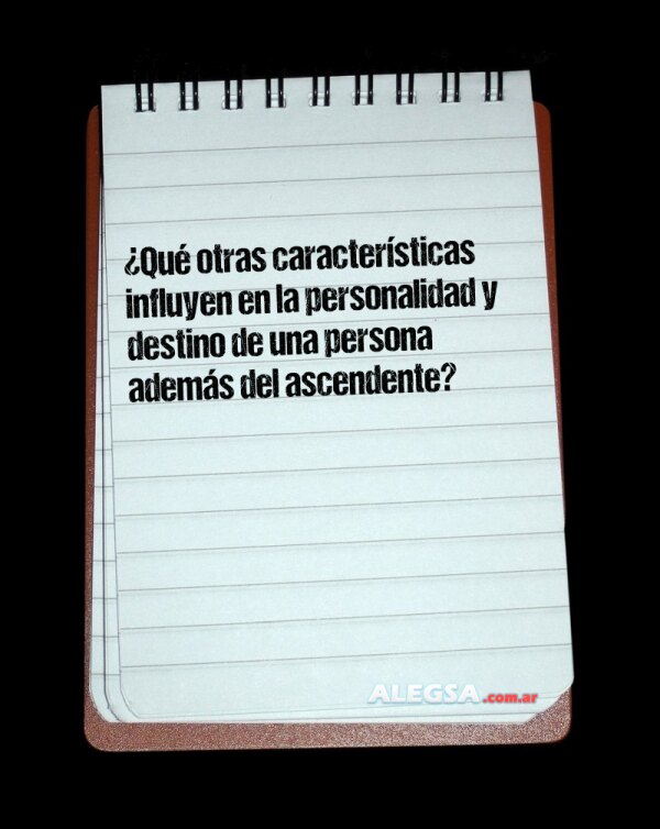 ¿Qué otras características influyen en la personalidad y destino de una persona además del ascendente?