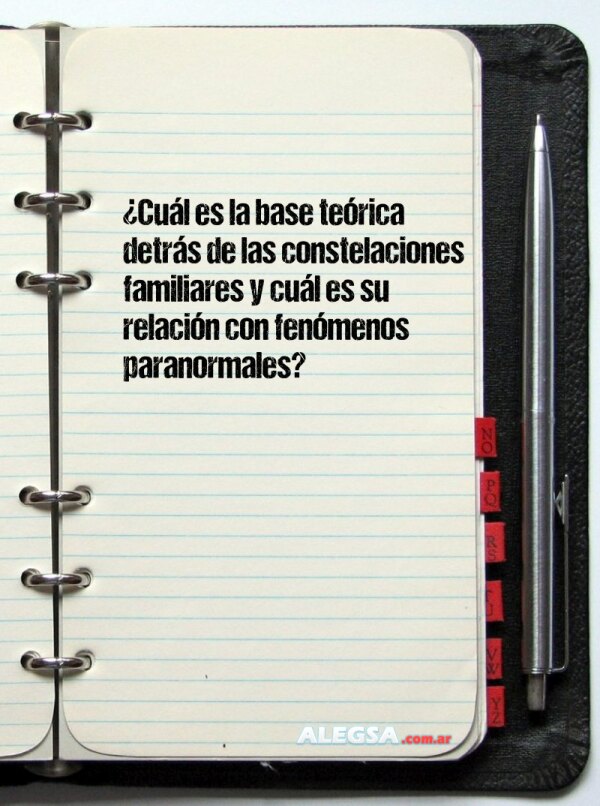 ¿Cuál es la base teórica detrás de las constelaciones familiares y cuál es su relación con fenómenos paranormales?