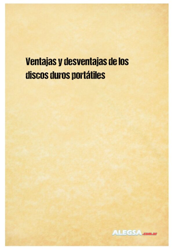 Ventajas y desventajas de los discos duros portátiles