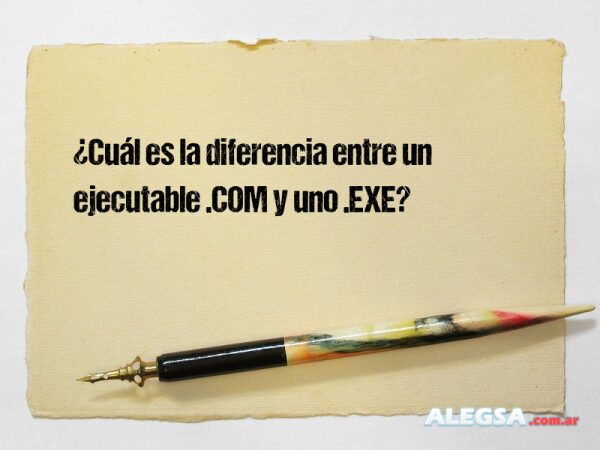 ¿Cuál es la diferencia entre un ejecutable .COM y uno .EXE?
