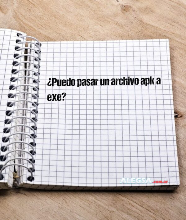 ¿Puedo pasar un archivo apk a exe?
