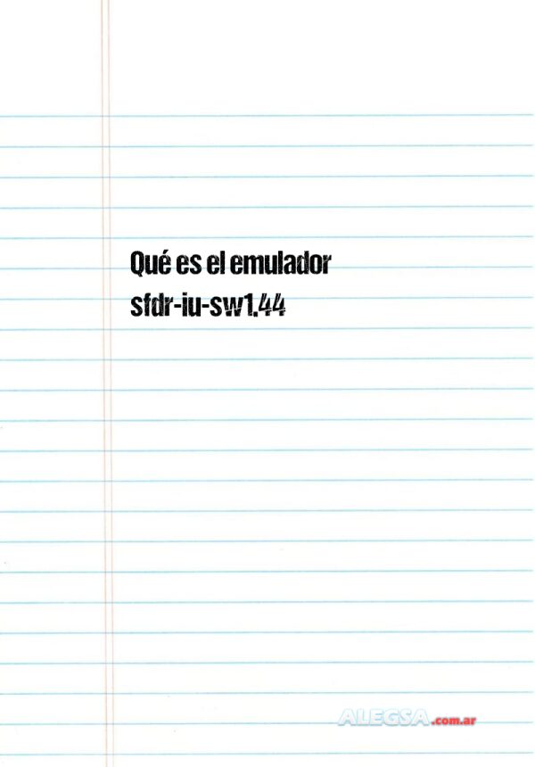 Qué es el emulador sfdr-iu-sw1.44