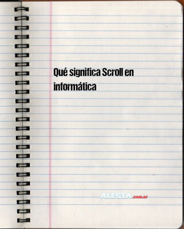 Qué significa Scroll en informática