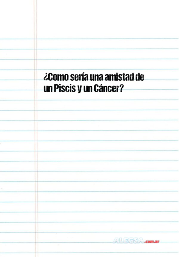 ¿Como sería una amistad de un Piscis y un Cáncer?