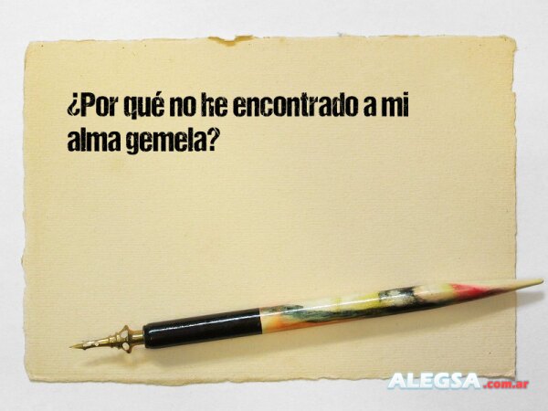 ¿Por qué no he encontrado a mi alma gemela?