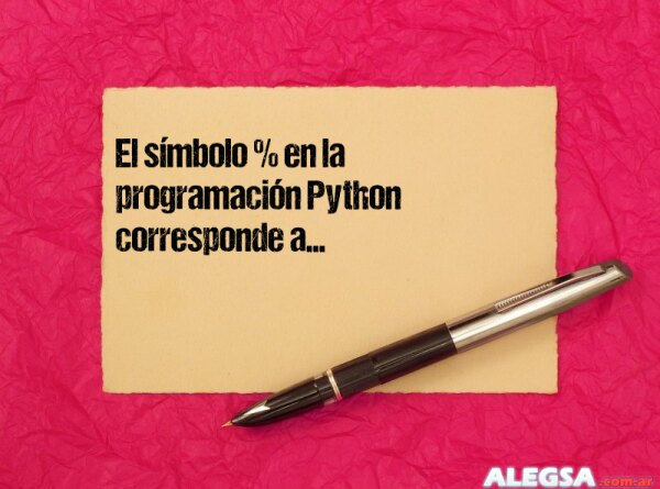 El símbolo % en la programación Python corresponde a...