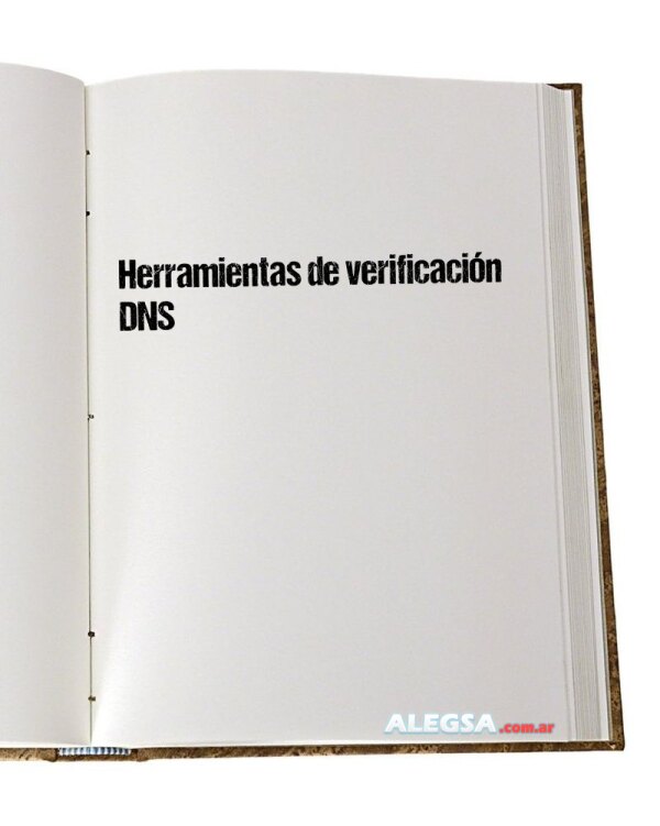 Herramientas de verificación DNS