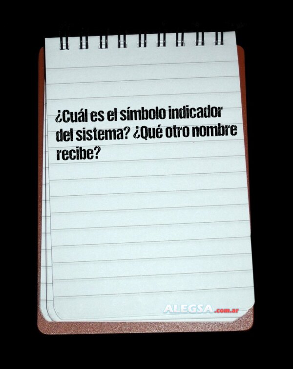 ¿Cuál es el símbolo indicador del sistema? ¿Qué otro nombre recibe?