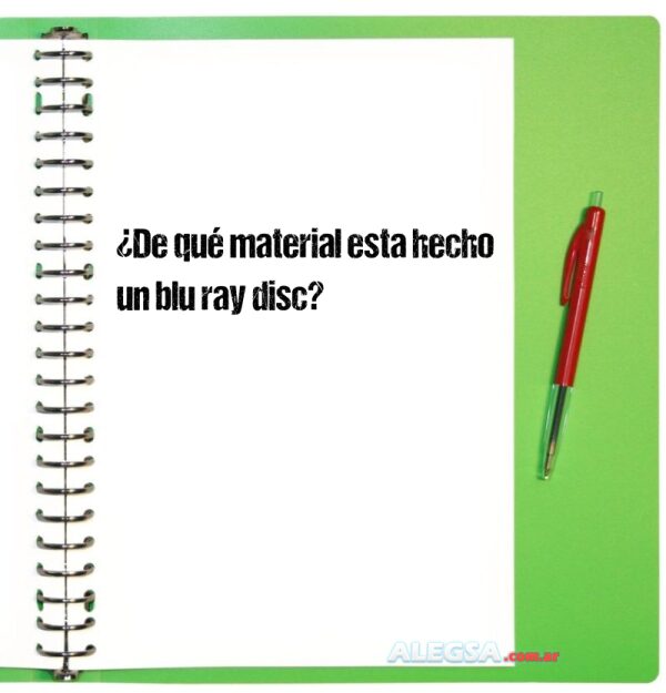 ¿De qué material esta hecho un blu ray disc?