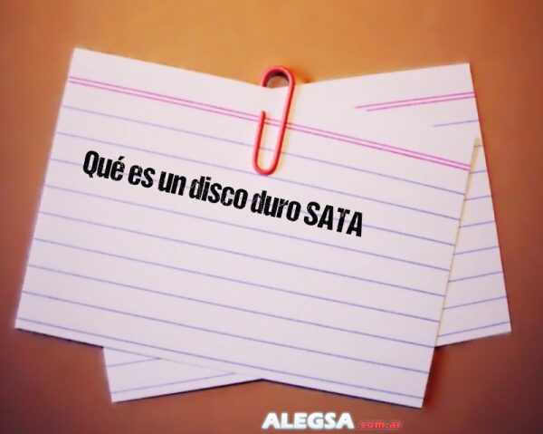 Qué es un disco duro SATA