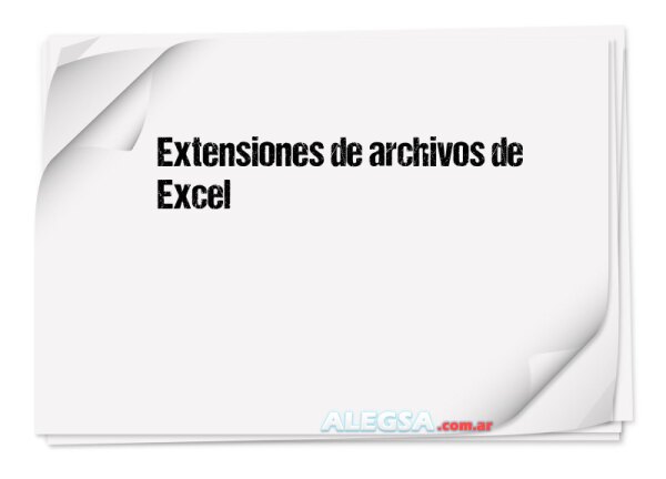 Extensiones de archivos de Excel