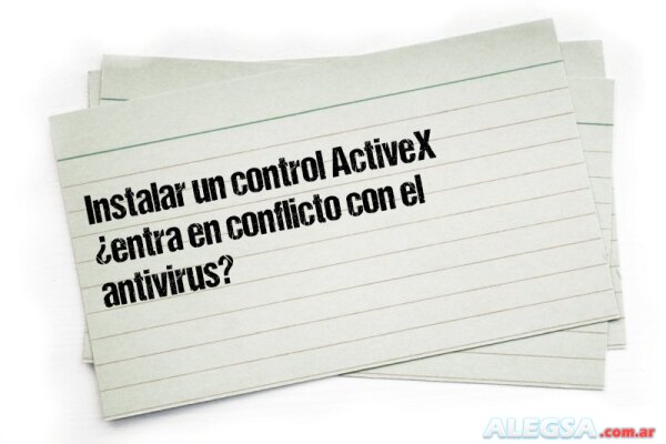 Instalar un control ActiveX ¿entra en conflicto con el antivirus?