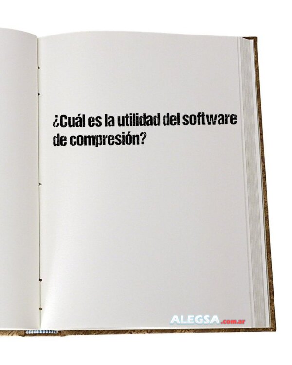 ¿Cuál es la utilidad del software de compresión?